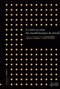 La santé au coeur des transformations du travail