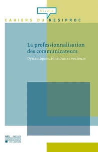 La professionnalisation des communicateurs
