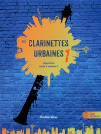 Emilien Véret - Clarinettes urbaines - Volume 1.