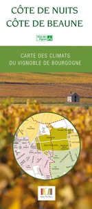 Côte de nuits, côte de Beaune