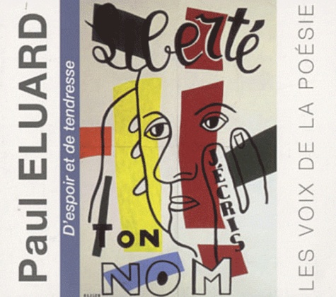 Paul Eluard - D'espoir et de tendresse. 2 CD audio