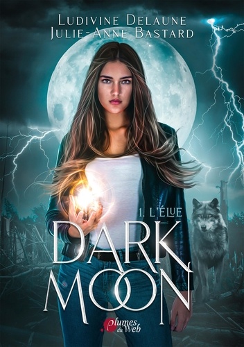 Dark Moon Tome 1