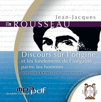Jean-Jacques Rousseau - Discours sur l'origine et les fondements de l'inégalité parmi les hommes - CD MP3.