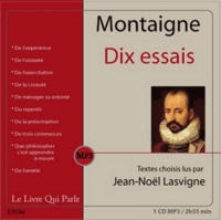 Michel de Montaigne - Dix essais. 1 CD audio MP3