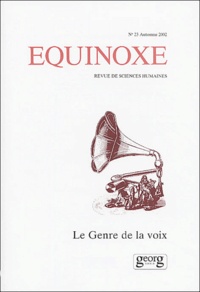  Anonyme - Equinoxe N° 23 Automne 2002 : Le genre de la voix.