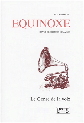  Anonyme - Equinoxe N° 23 Automne 2002 : Le genre de la voix.