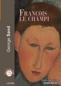 George Sand - François le Champi. 1 CD audio MP3