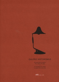 Roberto Polo - Galerie historismus N° 2, octobre/2007 : Arts décoratifs européens 19e et début 20e - Edition français-anglais.