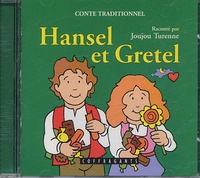 Joujou Turenne - Hansel et Gretel. 1 CD audio