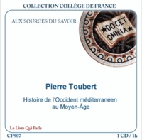 Pierre Toubert - Histoire de l'Occident méditerranéen au Moyen Age.