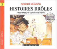 Robert Munsch et Johanne Emond - Histoires drôles.