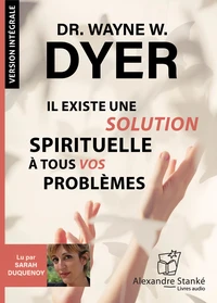 Il existe une solution spirituelle à tous nos problemes