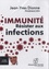 Immunité. Résister aux infections  avec 1 CD audio