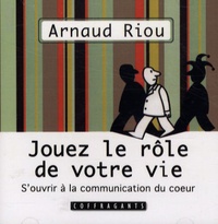 Arnaud Riou - Jouez le rôle de votre vie - CD audio.