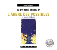 L'arbre des possibles et autres histoires