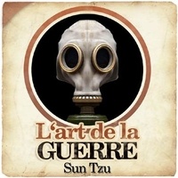  Sun Tzu - L'art de la guerre. 1 CD audio MP3