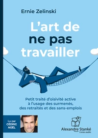 L'art de ne pas travailler