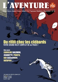 L'aventure N° 13, printemps-été 2022