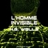 Herbert George Wells - L'homme invisible. 1 CD audio MP3