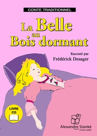 Frédérick Desager - La Belle au Bois dormant. 1 CD audio