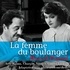 Marcel Pagnol - La femme du boulanger. 1 CD audio MP3