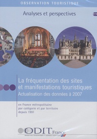  ODIT France - La fréquentation des sites et manifestations touristiques - CD-ROM.
