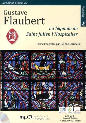 La légende de Saint Julien l'Hospitalier  avec 1 CD audio MP3