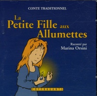 Marina Orsini - La Petite Fille aux Allumettes - CD Audio + Livre.