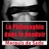 Donatien Alphonse François de Sade - La Philosophie dans le boudoir. 1 CD audio MP3