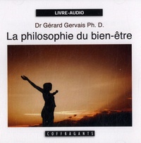 Gérard Gervais - La philosophie du bien-être - CD audio.