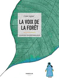 La voix de la fôret