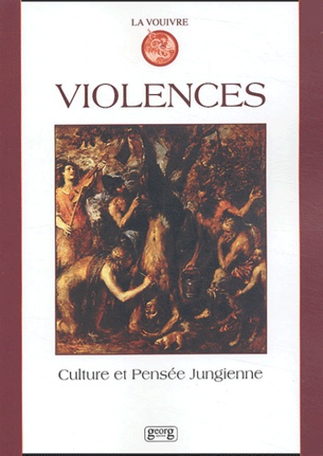  Anonyme - La Vouivre Volume 13/2003 : Violences.