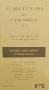 Georg - Le bloc-notes de la psychanalyse N° 7 : Education médecine.