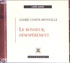 André Comte-Sponville - Le bonheur, désespérément. 2 CD audio