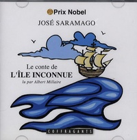 José Saramago et Albert Millaire - Le conte de l'île inconnue - CD audio.