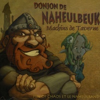  Poc et Le Naheulband - Le Donjon de Naheulbeuk Tome 1 : Machins de Taverne - CD audio.