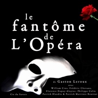 Gaston Leroux - Le fantôme de l'Opéra. 1 CD audio MP3