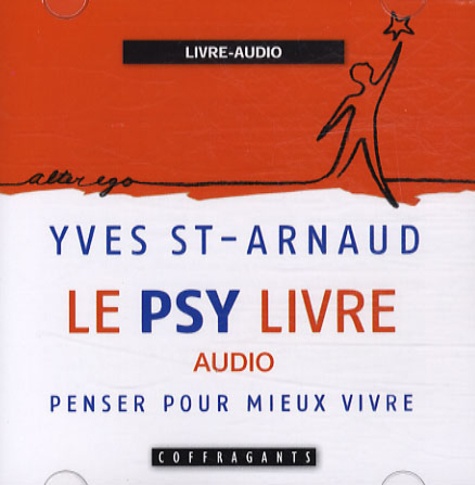 Yves Saint-Arnaud - Le psy livre - CD audio.