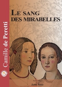 Camille de Peretti - Le sang des mirabelles. 1 CD audio MP3