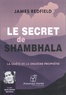 James Redfield - Le secret de Shambhala - La quête de la onzième prophétie. 1 CD audio