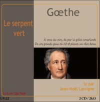 Johann Wolfgang von Goethe - Le serpent vert. 2 CD audio