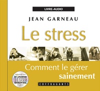 Jean Garneau - Le stress - CD audio.