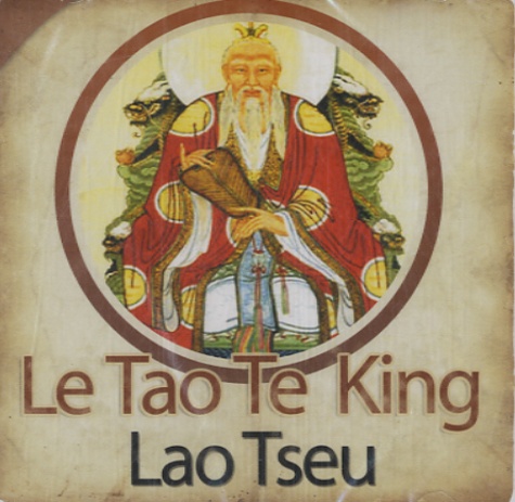  Lao-tseu - Le Tao Te King. 1 CD audio