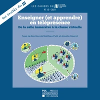 Enseigner (et apprendre) en téléprésence