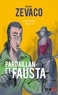 Michel Zévaco - Les Pardaillan Tome 5 : Pardaillan et Fausta.