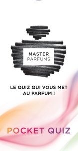 Anne-Laure Hennequin - Master parfums pocket quiz.