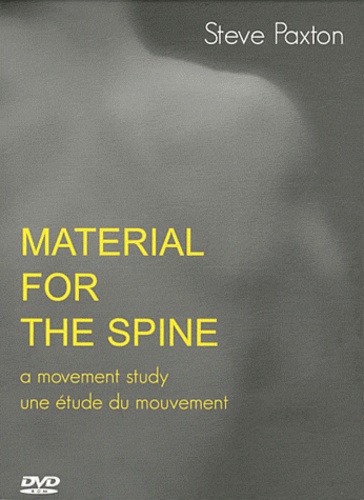 Material for the Spine. Une étude du mouvement  1 DVD