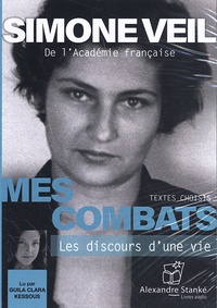 Simone Veil - Mes combats - Les discours d'une vie. 1 CD audio MP3