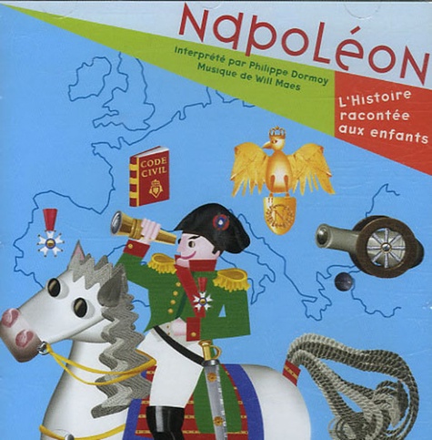 Philippe Dormoy et Will Maes - Napoléon - CD audio.