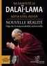  Dalaï-Lama et Sofia Stril-Rever - Nouvelle réalité - L'âge de la responsabilité universelle. 1 CD audio MP3